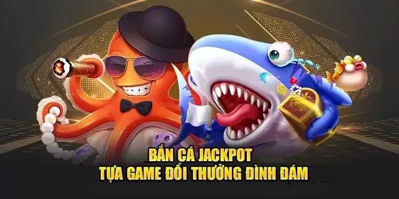 Sẵn sàng tham gia, sẵn sàng trúng thưởng lớn tại game bắn cá jackspot cùng banca30